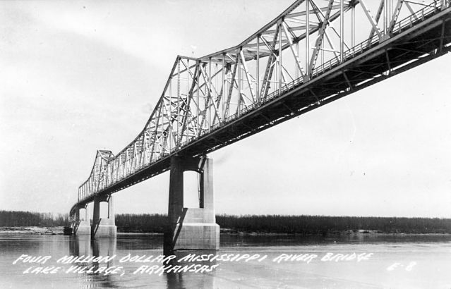Four Million Dollar Mississippi River Bridge Lake Village, Arkansas E-8